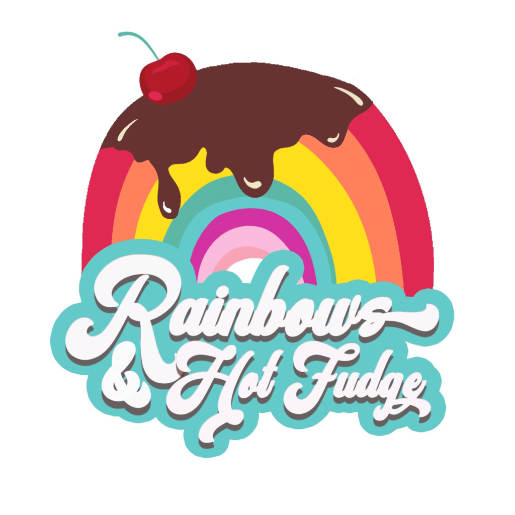 Rainbows and Hot Fudge logo featuring a colorful rainbow with a cherry-topped hot fudge dripping over the top, part of the ALAU brand subsidiary for mama and baby products.